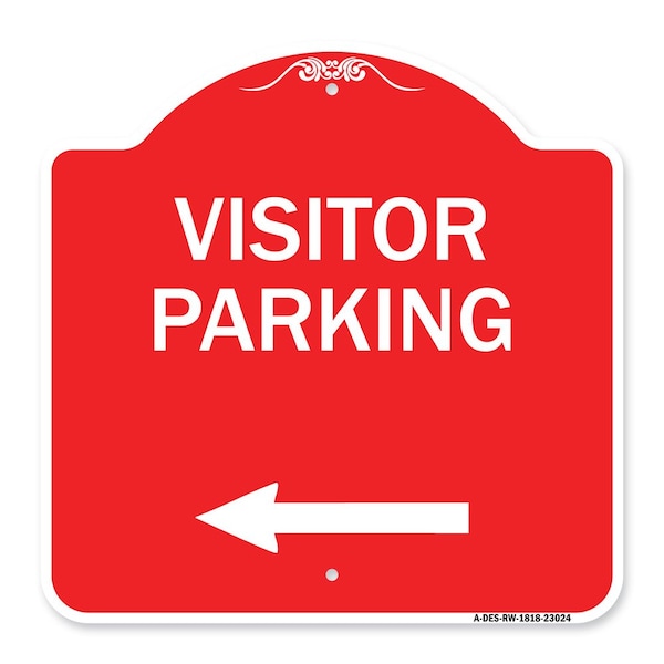 Reserved Parking Visitor Parking Arrow Pointing Left, Red & White Alum, 18" x 18", RW-1818-23024